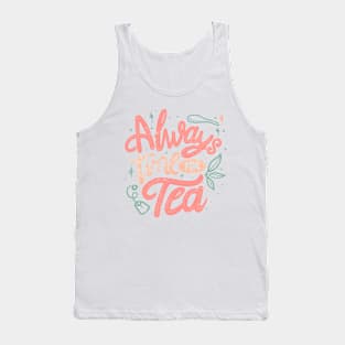 Always Time For Tea by Tobe Fonseca Tank Top